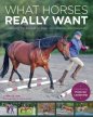 What Horses Really Want